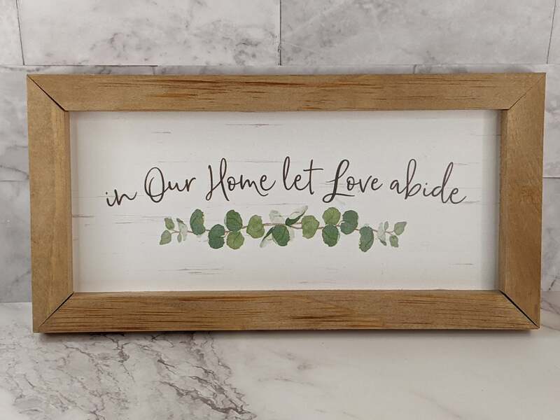 Love Abide Sign