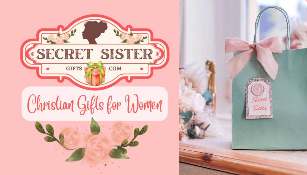 Secret Sister Gifts - Christian Gifts for Women